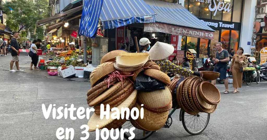 visite Hanoi en 3 jours