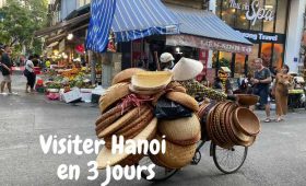 visite Hanoi en 3 jours