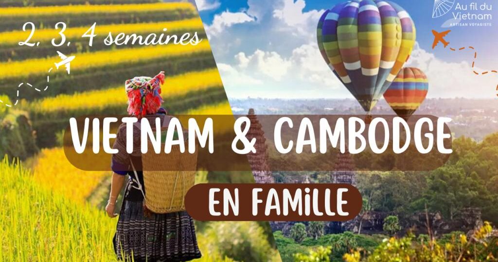 combiné vietnam cambodge famille