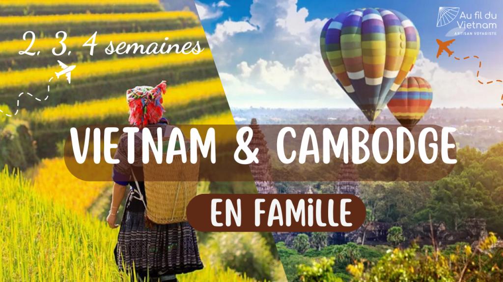 combiné vietnam cambodge famille